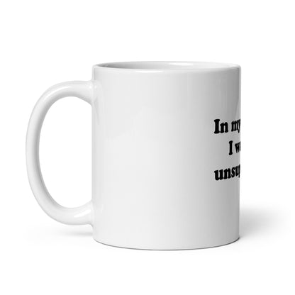 In my defense, I was left unsupervised mug